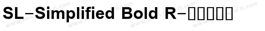 SL-Simplified Bold R字体转换